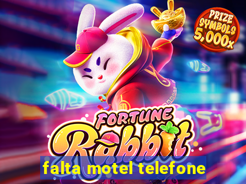 falta motel telefone